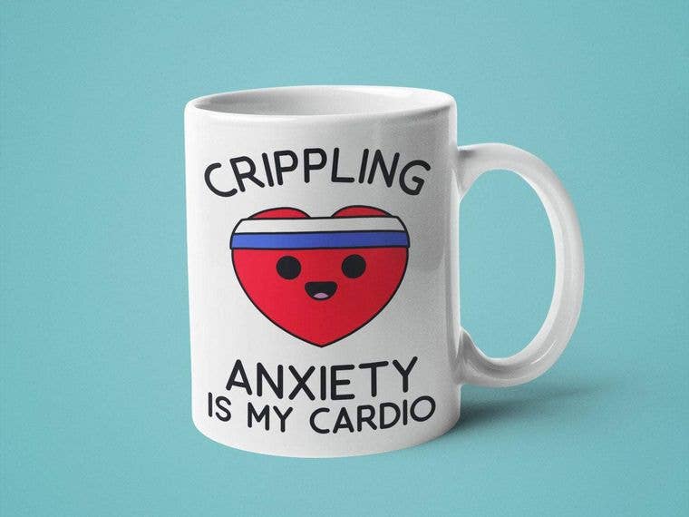 Crippling Anxiety is My Cardio
